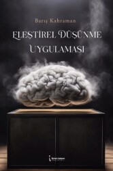 Eleştirel Düşünme Uygulaması - İkinci Adam Yayınları