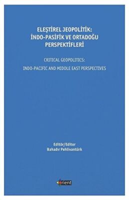 Eleştirel Jeopolitik: İndo-Pasifik Ve Ortadoğu Perspektifleri - 1