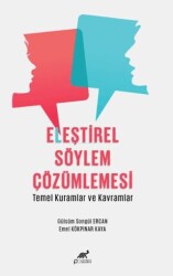 Eleştirel Söylem Çözümlemesi - Temel Kuramlar ve Kavramlar - Paradigma Akademi Yayınları