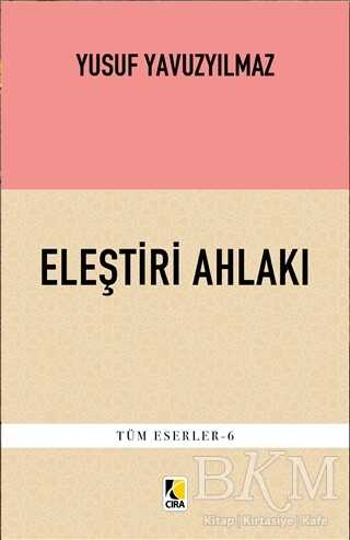 Eleştiri Ahlakı - Çıra Yayınları
