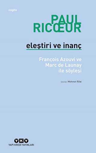 Eleştiri ve İnanç - Yapı Kredi Yayınları