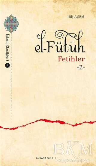 El–Fütüh - Fetihler 2 - Ankara Okulu Yayınları