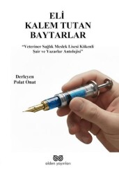 Eli Kalem Tutan Baytarlar - Alden Yayınları
