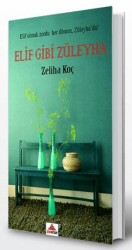 Elif Gibi Züleyha - Son Kitap