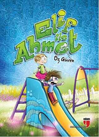 Elif ile Ahmet - Öz Güven - EDAM