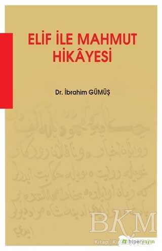 Elif ile Mahmut Hikayesi - Hiperlink Yayınları