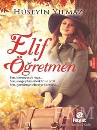 Elif Öğretmen - Hayat Yayınları