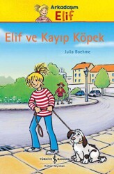 Elif Ve Kayıp Köpek - İş Bankası Kültür Yayınları