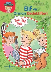 Elif ve Orman Dedektifleri - Kolay Okuyorum - İş Bankası Kültür Yayınları