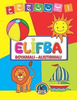 Elifba Boyamalı - Alıştırmalı - Karatay Çocuk