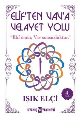 Elif`ten Vav`a Velayet Yolu - 1