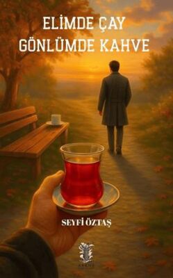 Elimde Çay Gönlümde Kahve - 1