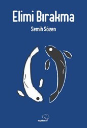 Elimi Bırakma - Sapiens Yayınları