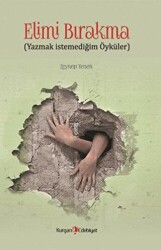 Elimi Bırakma - Kurgan Edebiyat