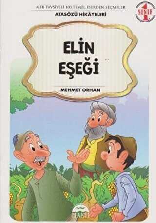 Elin Eşeği - 1. Sınıf Atasözü Hikayeleri - Martı Çocuk Yayınları