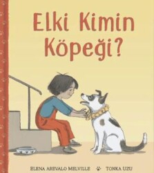 Elki Kimin Köpeği? - MEAV Yayıncılık