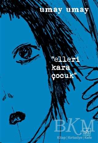 Elleri Kara Çocuk - İthaki Yayınları