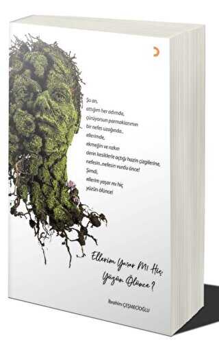 Ellerim Yaşar mı Hiç Yüzün Ölünce? - Cinius Yayınları