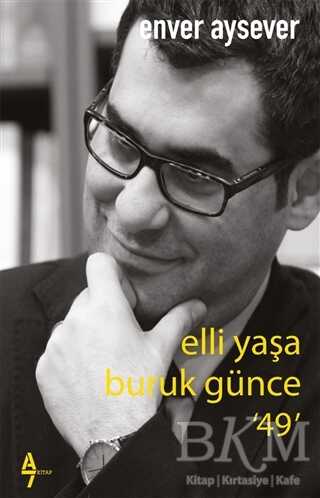 Elli Yaşa Buruk Günce 49 - A7 Kitap