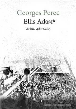 Ellis Adası - Sel Yayıncılık
