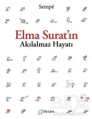 Elma Surat`ın Akılalmaz Hayatı - Desen Yayınları