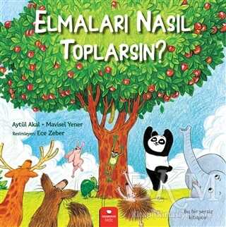 Elmaları Nasıl Toplarsın? - Redhouse Kidz Yayınları