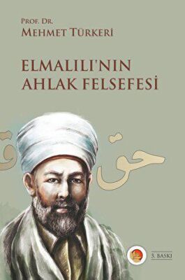 Elmalılı’nın Ahlak Felsefesi - 1