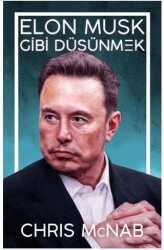 Elon Musk Gibi Düşünmek - Güney Kitap
