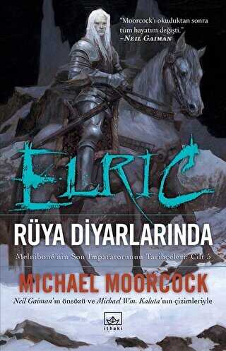 Elric - Rüya Diyarlarında Cilt 5 - İthaki Yayınları