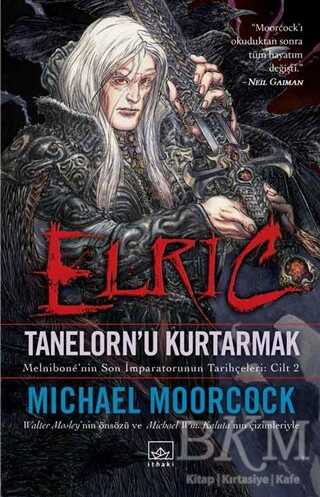 Elric - Tanelorn`u Kurtarmak