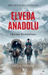 Elveda Anadolu - Alaska Yayınevi