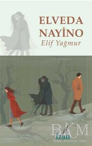 Elveda Nayino - İzan Yayıncılık