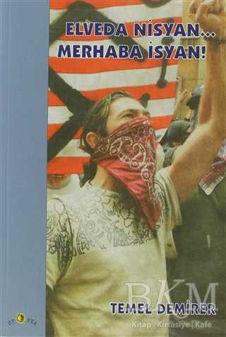 Elveda Nisyan... Merhaba İsyan! - Ütopya Yayınevi