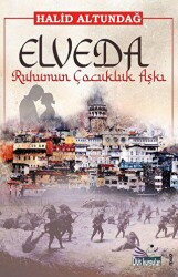 Elveda Ruhumun Çocukluk Aşkı - Düş Kurguları Yayıncılık