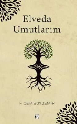 Elveda Umutlarım - 1