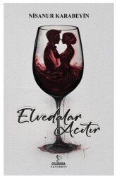 Elvedalar Acıtır - Oleksa Yayınevi