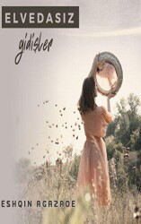 Elvedasız Gidişler - Platanus Publishing