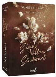 Emanet Aşk - Şimdi Işıkları Söndürmeli - İndigo Kitap
