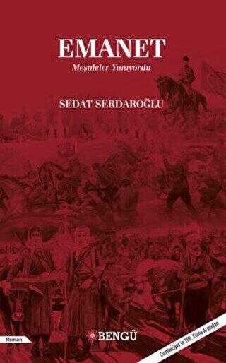 Emanet Meşaleler Yanıyordu - Bengü Yayınları