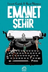 Emanet Şehir - İletişim Yayınevi