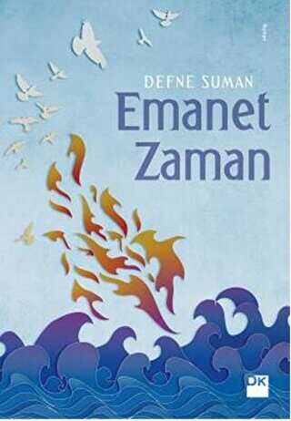 Emanet Zamanı - Doğan Kitap