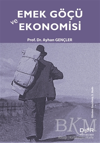 Emek Göçü ve Ekonomisi - Der Yayınları