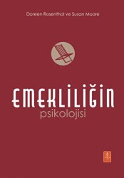 Emekliliğin Psikolojisi - The Psychology of Retirement - Nobel Yaşam
