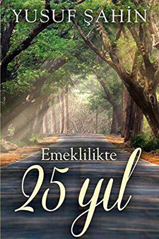 Emeklilikte 25 Yıl - Cinius Yayınları