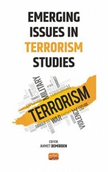 Emerging Issues in Terrorism Studies - Nobel Bilimsel Eserler