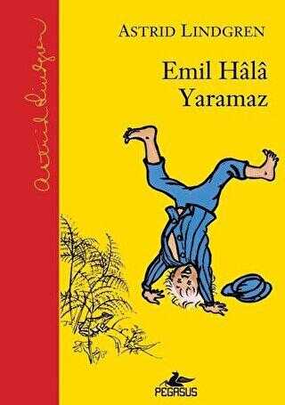 Emil Hala Yaramaz - Pegasus Çocuk Yayınları
