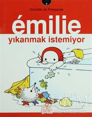 Emilie Yıkanmak İstemiyor - Nesil Çocuk Yayınları