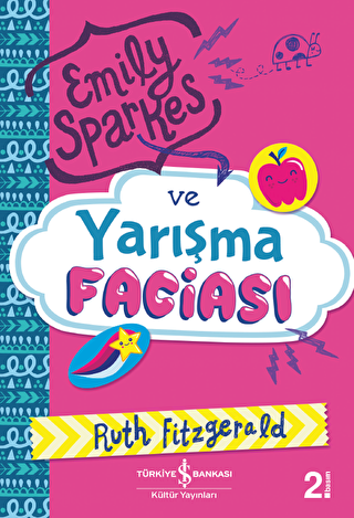 Emily Sparkes ve Yarışma Faciası - İş Bankası Kültür Yayınları