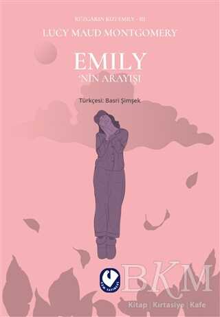 Emily’nin Arayışı - Rüzgarın Kızı Emily 3 - Cem Yayınevi
