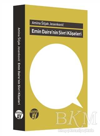 Emin Daire`nin Sivri Köşeleri - Büyüyen Ay Yayınları